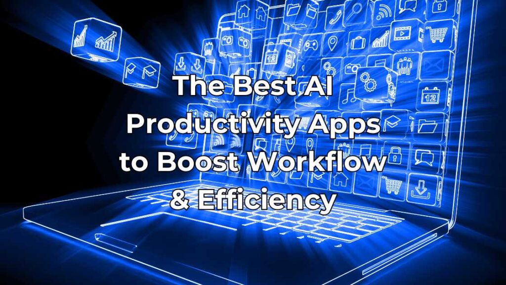 AI Productivity Apps