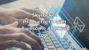 AI Email Tools